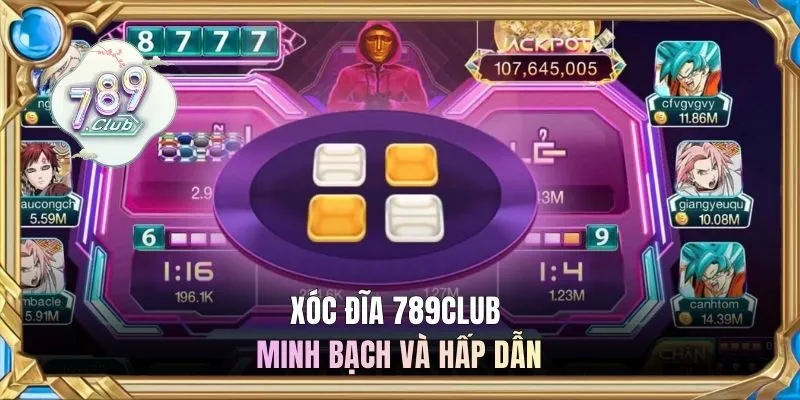 Xóc đĩa 789CLUB minh bạch và hấp dẫn