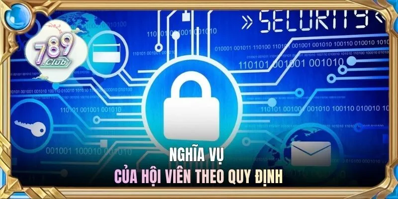 Nghĩa vụ của hội viên theo quy định