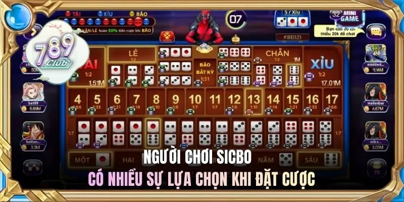 Người chơi sicbo có nhiều sự lựa chọn khi đặt cược 